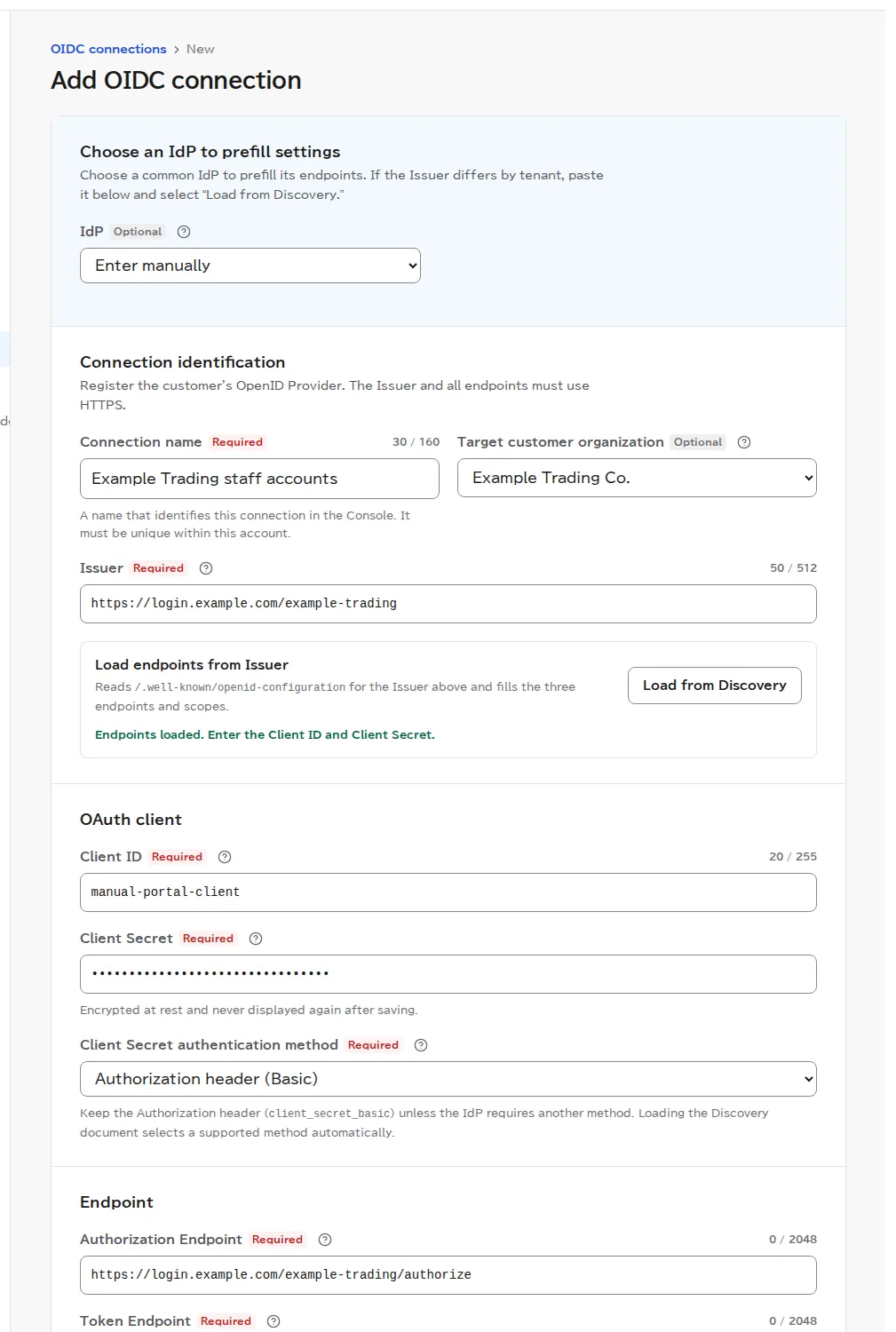 The Add OIDC connection page with Example Trading staff accounts as the connection name, Example Trading Co. as the customer organization, and the IdP's address as the Issuer, a message that the endpoints were loaded from Discovery, and the Client ID and Client Secret (masked) filled in.