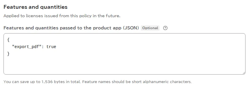 The features and quantities section, with JSON that sets export_pdf to true entered in the field for features passed to the product app.